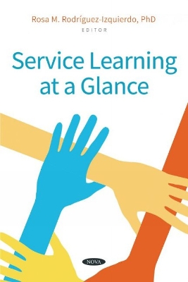 Service Learning at a Glance - Rodrguez-Izquierdo, Rosa M. (Editor)