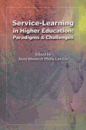 Service-Learning in Higher Education: Paradigms & Challenges