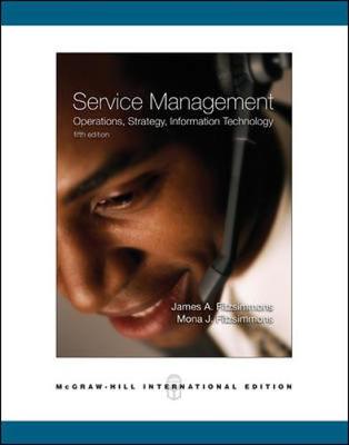 Service Management: Operations, Strategy, Information Technology with Student CD - Fitzsimmons, James