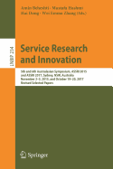 Service Research and Innovation: 5th and 6th Australasian Symposium, Assri 2015 and Assri 2017, Sydney, Nsw, Australia, November 2-3, 2015, and October 19-20, 2017, Revised Selected Papers