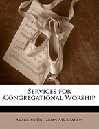 Services for Congregational Worship