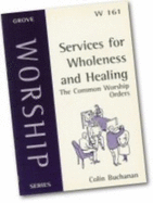 Services for Wholeness and Healing