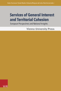 Services of General Interest and Territorial Cohesion: European Perspectives and National Insights