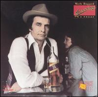 Serving 190 Proof - Merle Haggard