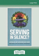 Serving in Silence: Australian LGBT servicemen and women