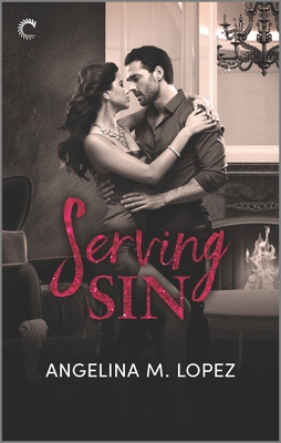 Serving Sin - Lopez, Angelina M