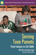Serving Teen Parents: From Literacy to Life Skills