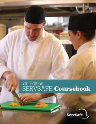 Servsafe Coursebook - National Restaurant Associatio