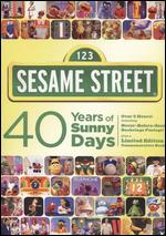 Sesame Street: 40 Years of Sunny Days - 