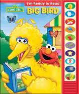 Sesame Street: Big Bird I'm Ready to Read Sound Book