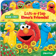 Sesame Street: Elmo's Friends! Lift-A-Flap Look and Find