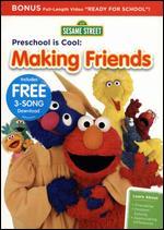 Sesame Street: Preschool Is Cool! - Making Friends