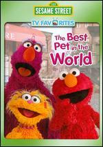 Sesame Street: The Best Pet in the World