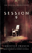 Session 9: The Official Novelization - Mass Market Edition