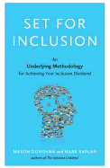 Set for Inclusion: An Underlying Methodology for Achieving Your Inclusion Dividend