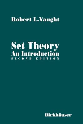 Set Theory: An Introduction - Vaught, Robert L