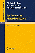 Set Theory and Hierarchy Theory V: Bierutowice, Poland 1976