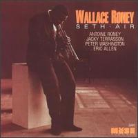 Seth Air - Wallace Roney