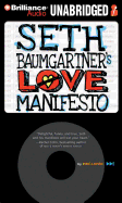 Seth Baumgartner's Love Manifesto