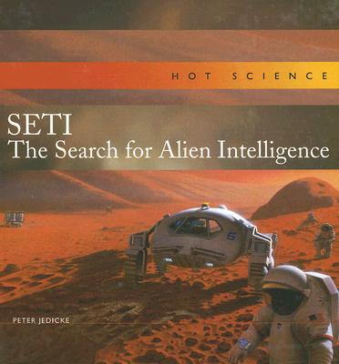 Seti: The Search for Alien Intelligence - Jedicke, Peter