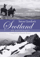 Seton Gordons Scotland