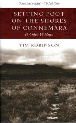 Setting Foot on the Shores of Connemara - Robinson, Tim