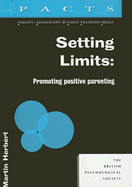 Setting Limits: Promoting Positive Parenting