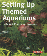 Setting Up Themed Aquariums: Fish and Plants in Harmony