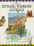 Settlers, Warriors and Kings: Champions of the Bible