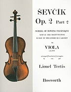 Sevcik for Viola - Opus 2, Part 2: School of Bowing Technique