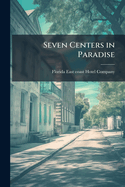 Seven Centers in Paradise