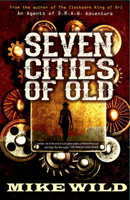Seven Cities of Old - Wild, Mike