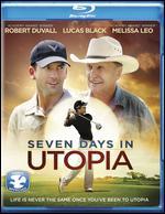 Seven Days in Utopia [Blu-ray]