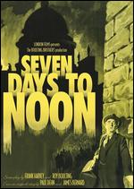 Seven Days to Noon - John Boulting; Roy Boulting