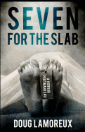 Seven for the Slab: A Horror Portmanteau