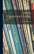 Seven Grandmothers;