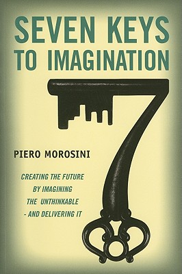 Seven Keys to Imagination - Morosini, Peiro