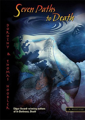 Seven Paths to Death - Hoobler, Dorothy, and Hoobler, Thomas