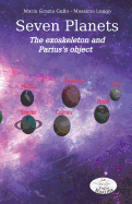 Seven Planets: The exoskeleton and Parius's object