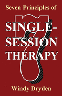 Seven Principles of Single-Session Therapy