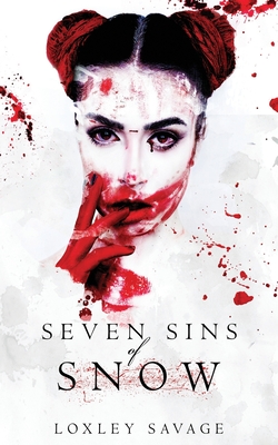 Seven Sins of Snow: A Dark, Vampire, RH, Romance - Rousseau, Jess (Editor), and Savage, Loxley
