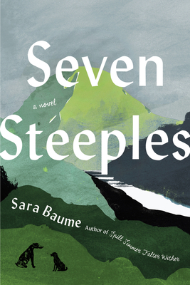 Seven Steeples - Baume, Sara