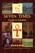 Seven Times: Egypt to Istanbul