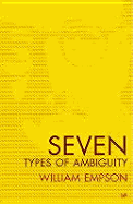 Seven Types of Ambiguity - Empson, William