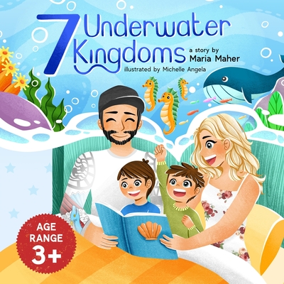 Seven underwater kingdoms: Children bedtime story about ocean - Maher, Maria