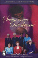 Seven Voices, One Dream - Cahill, Mary Ann