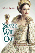 Seven Will Out: A Renaissance Revel