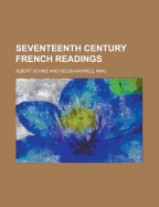 Seventeenth Century French Readings