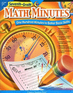 Seventh-Grade Math Minutes: One Hundred Minutes to Better Basic Skills