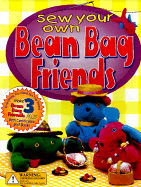 Sew Your Own Bean Bag Friends